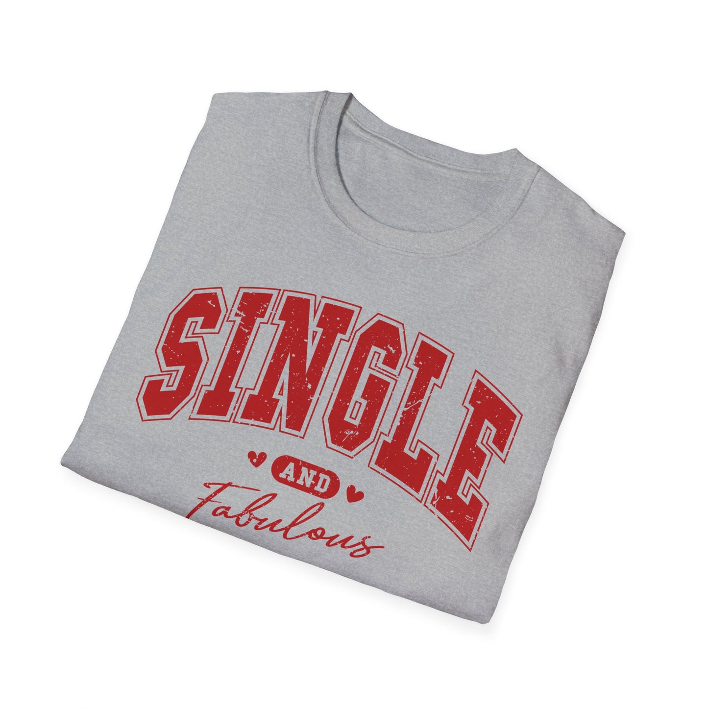 Single and Fabulous Unisex Softstyle T-Shirt