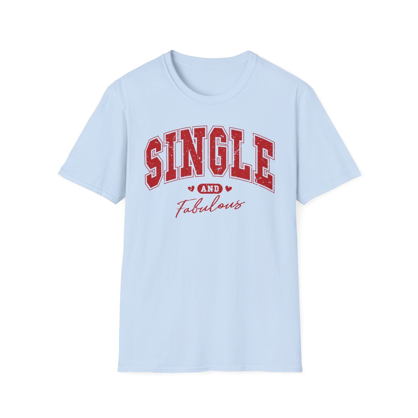 Single and Fabulous Unisex Softstyle T-Shirt