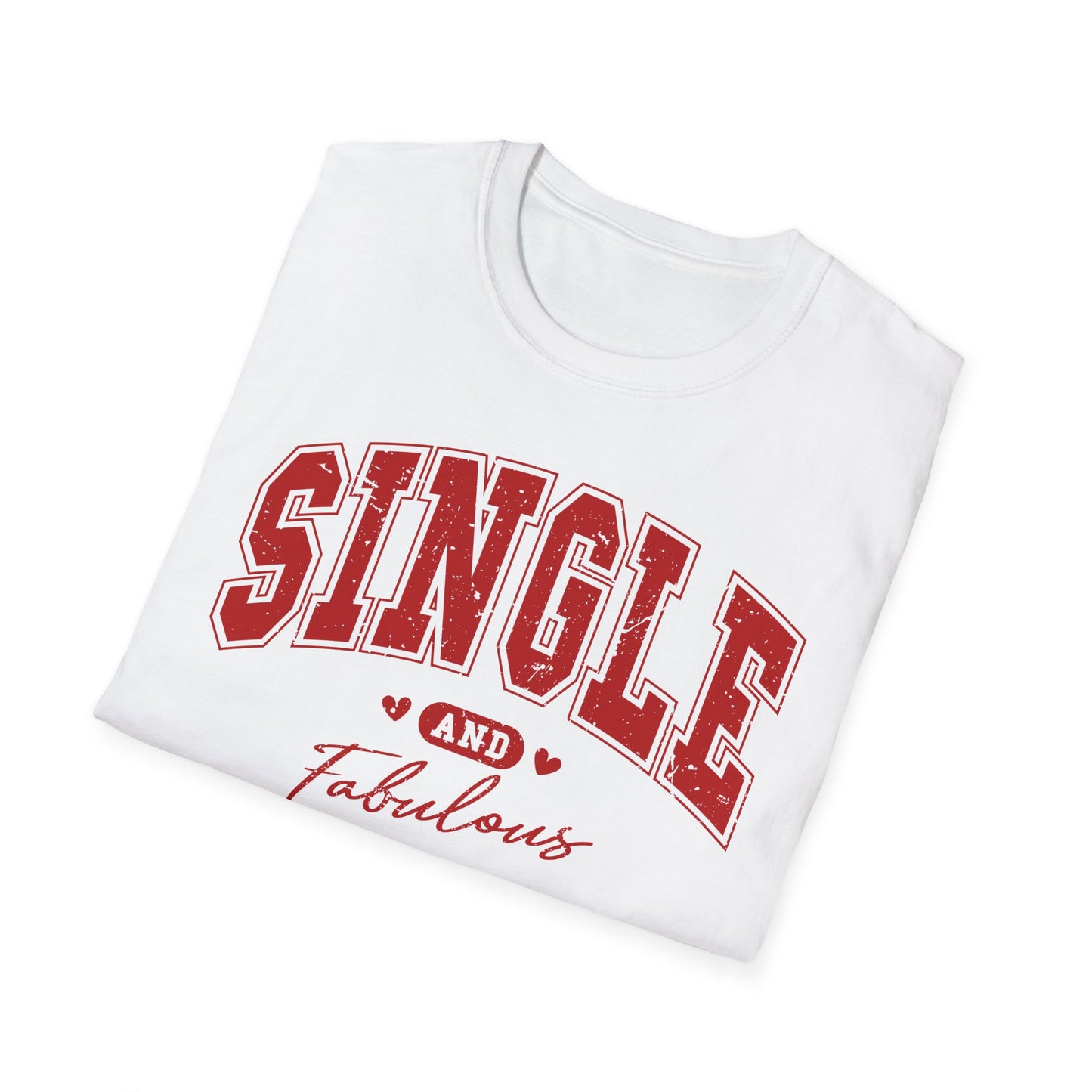 Single and Fabulous Unisex Softstyle T-Shirt